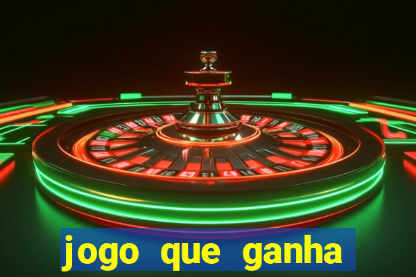 jogo que ganha dinheiro no cadastro sem deposito